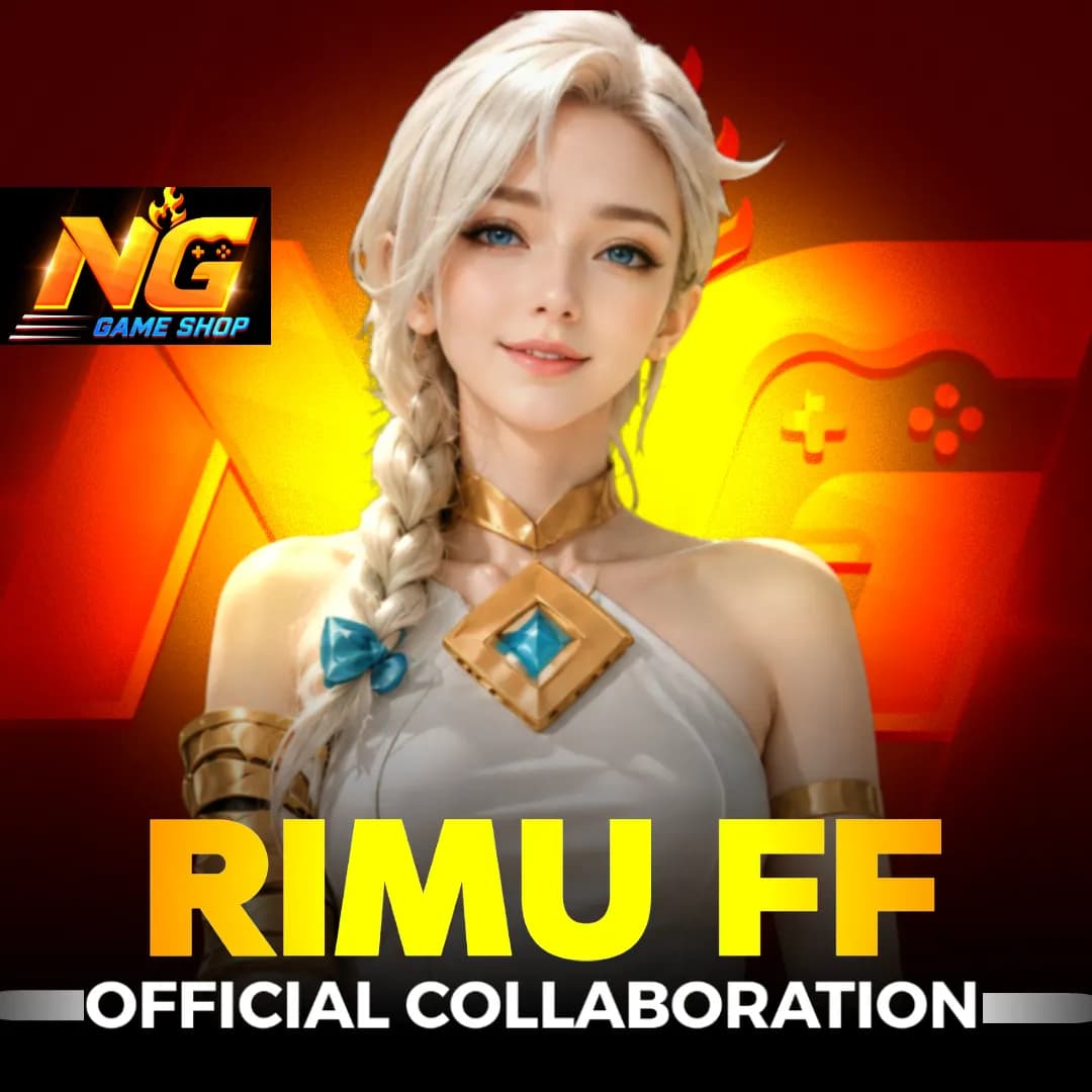 NG GAME SHOP X RIMU FF